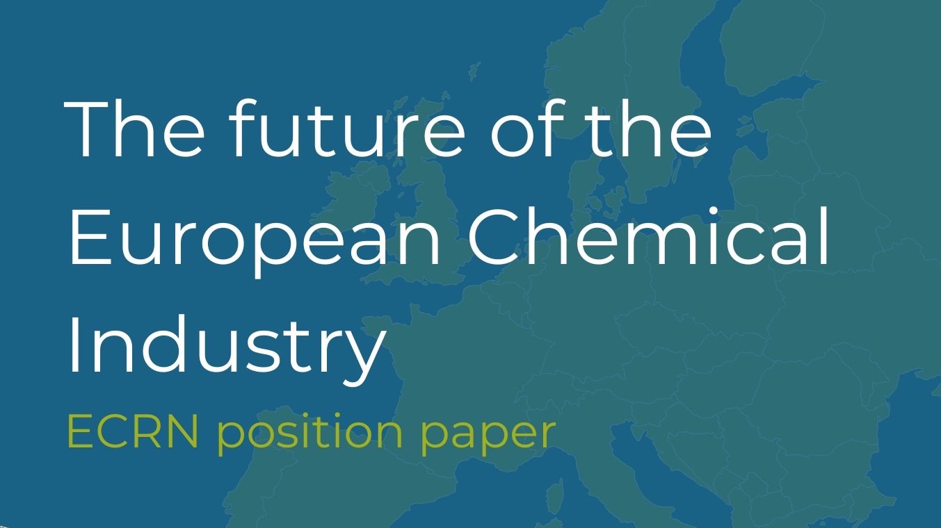 ECRN position paper on The future of the European Chemical Industry