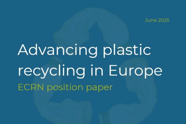 ECRN position paper “Advancing plastic recycling in Europe”
